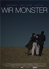 �� �������� / Wir Monster / 2015