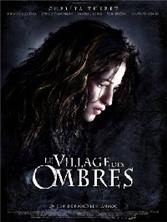 ����������� ������� / Le village des ombres / 2010