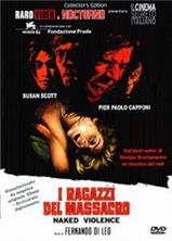 �������� �������� (����� �������) / I ragazzi del massacro (Naked Violence) / 1969