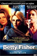 ��������� ��� ����� ����� / Betty Fisher et autres histoires / 2001