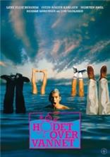 ������ ��� ����� / Hodet over vannet / Head Above Water / 1993