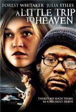 �������� �� ������ / A Little Trip to Heaven / 2005
