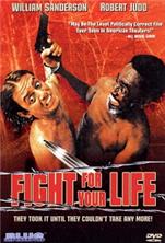 ������ �� ���� ����� / Fight for Your Life / 1977 / �� (��������)