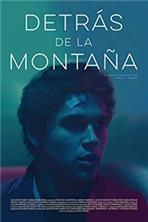 �� �� ������� ��� / Detras de la Montana / 2018