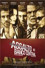 ��������� �� ����������� ���� / Assalto ao Banco Central / 2011
