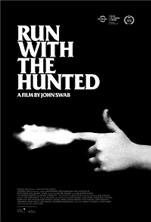 ���� ������ � ������� / Run with the Hunted / 2019