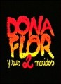 ���� ���� � ��� �� ���� / Dona Flor e Seus Dois Maridos [2 DVD]