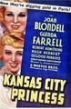 ��������� ������-���� / Kansas City Princess / 1934