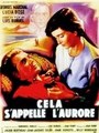 ��� ���������� ����� / Cela sappelle laurore (That Is the Dawn) / 1956