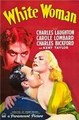 ����� ������� / White Woman / 1933 / �� (�������)