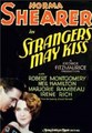 ���������� ����� ������������ / Strangers May Kiss / 1931 / �� (�������)