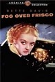 ����� ��� ������ / Fog Over Frisco / 1934 / �� (�������)
