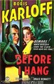 ������, ��� ���� ������� / Before I Hang / 1940 / �� (��������)