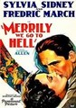 ������ �� ������� � �� / Merrily We Go to Hell / 1932 / �� (������)