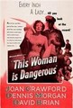 ��� ������� ������ (��� ������� �������) / This Woman Is Dangerous / 1952 / �� (�������)