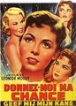 ����� ��� ���� (��� ��� ����) / Donnez-moi ma chance / 1957