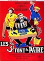 ��� ������ - ���� / Les 3 font la paire / 1957
