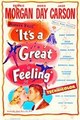 ��� ������� ������� (������������ �����) / It's A Great Feeling / 1949