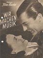 �� ������ ������ / Wir machen Musik / 1942
