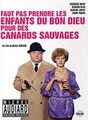 �� ���� ��������� ������ ����� �� ����� ����  / Faut pas prendre les enfants du bon Dieu pour des canards sauvages / 1968