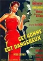 ���� ������� ������ / Cet homme est dangereux / 1953