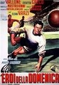 ����� ����������� ��� / Gli eroi della domenica / 1952
