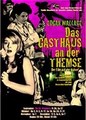 ��������� ���� �� ����� / Das Gasthaus an der Themse (The Inn on the River) / 1962