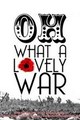 �, ��� �� �������� �����! (��� �� ��������, ��� �����!) / Oh! What a Lovely War / 1969