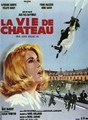 ����� ������� / La vie de chateau / 1966