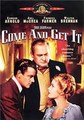 ����� � ������ (����� � ������ ���) (��� � ����) / Come And Get It / 1936 / �� (��������)