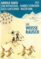 ����� ������� / Der weisse Rausch / 1931
