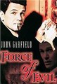 ���� ��� (���� ���) / Force of Evil / 1948