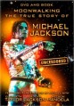Moonwalking - The True Story of Michael Jackson [1 CD]