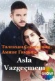 �� �� ��� �� �������� 1 ����� / Asla Vazgecmem / 2015