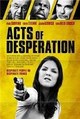 ���� �������� / Acts of Desperation / 2018