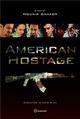 ������������ �������� / American Hostage / 2015